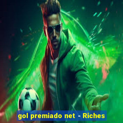 gol premiado net - Riches