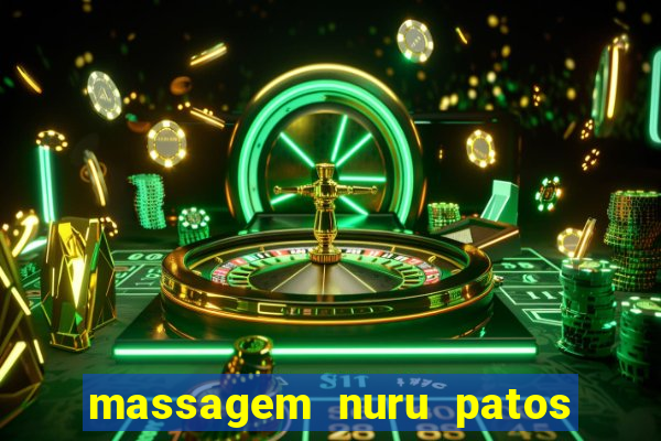 massagem nuru patos de minas