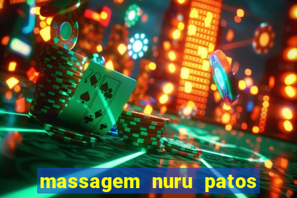 massagem nuru patos de minas