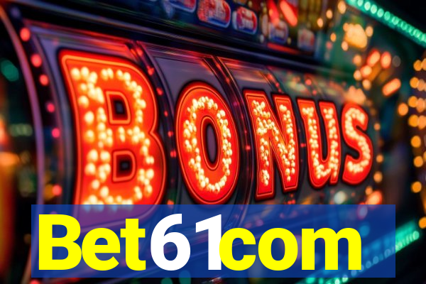 Bet61com