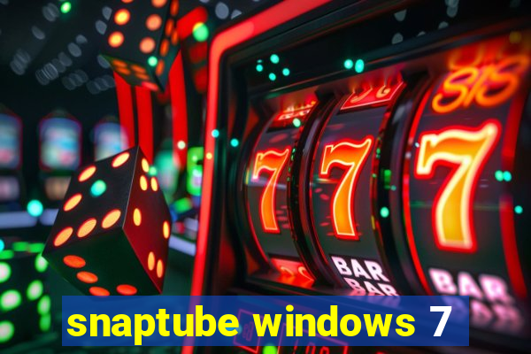 snaptube windows 7