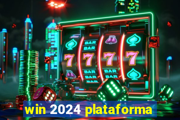 win 2024 plataforma