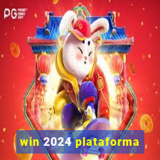 win 2024 plataforma