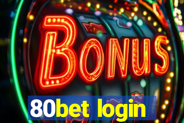 80bet login