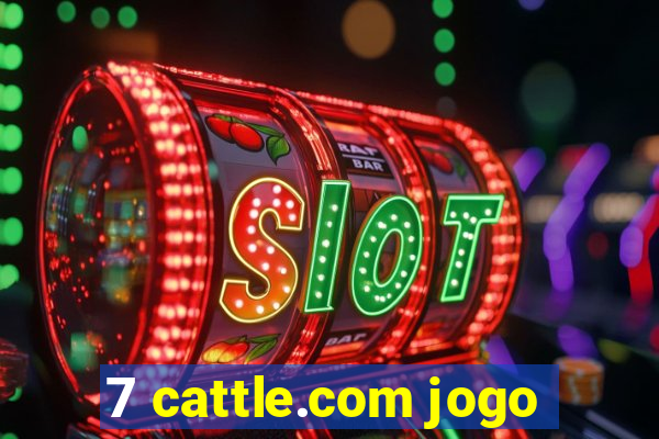 7 cattle.com jogo