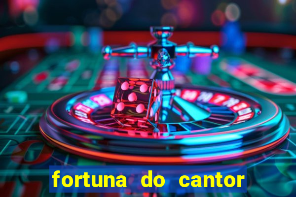 fortuna do cantor sorocaba 2023