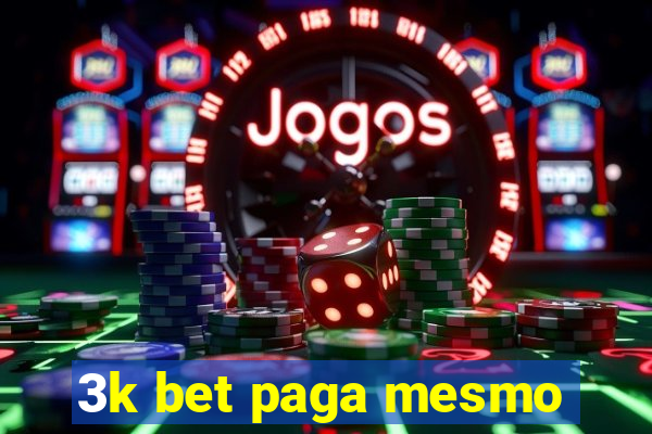 3k bet paga mesmo