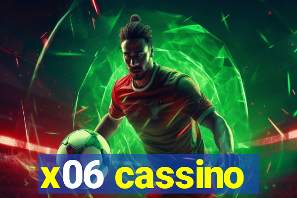 x06 cassino