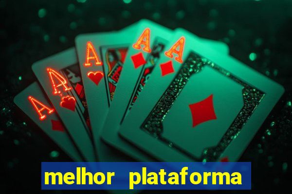 melhor plataforma de jogos para ganhar dinheiro