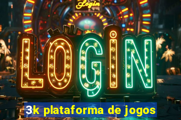 3k plataforma de jogos