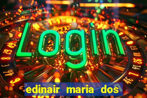 edinair maria dos santos moraes