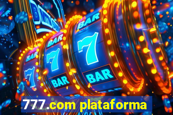 777.com plataforma