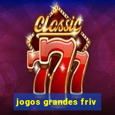 jogos grandes friv