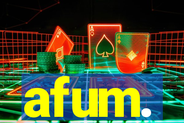 afum.