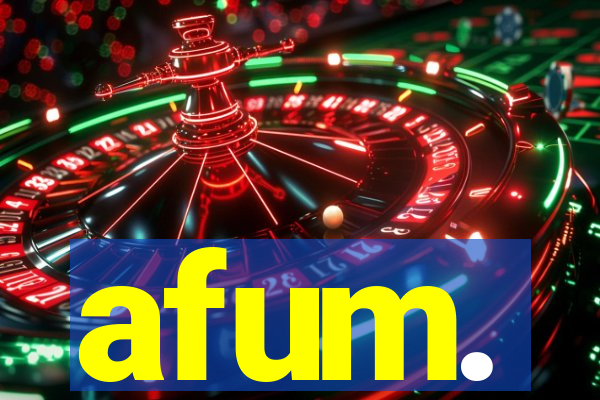 afum.