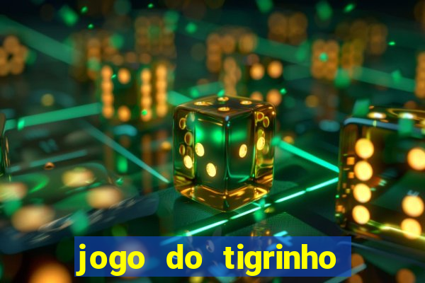 jogo do tigrinho pagando agora