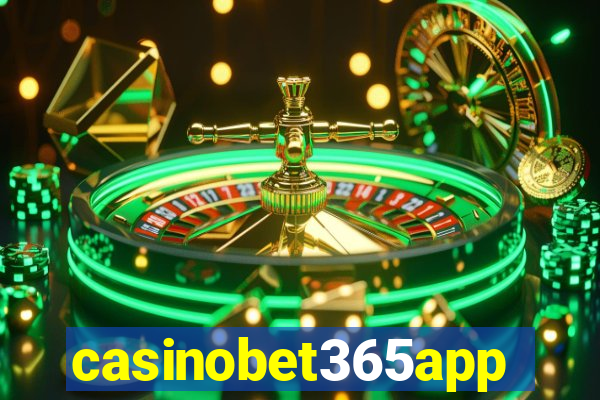 casinobet365app
