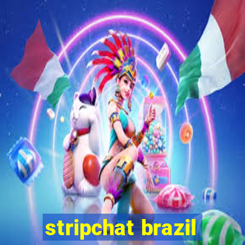 stripchat brazil