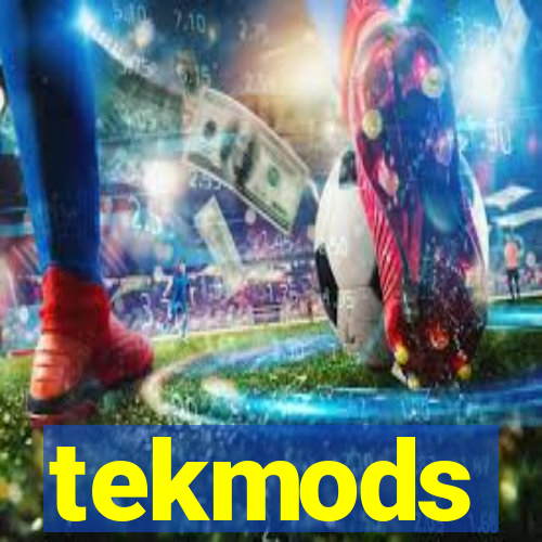 tekmods