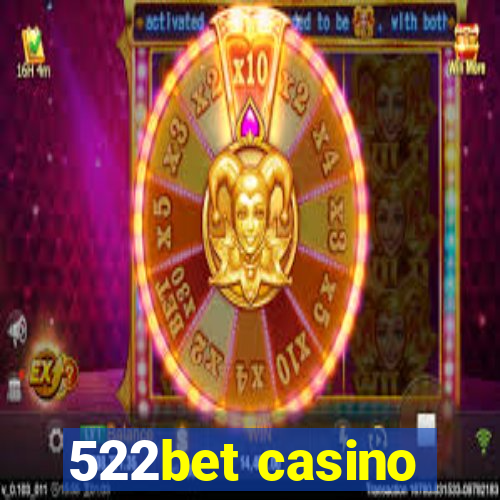 522bet casino