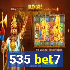 535 bet7