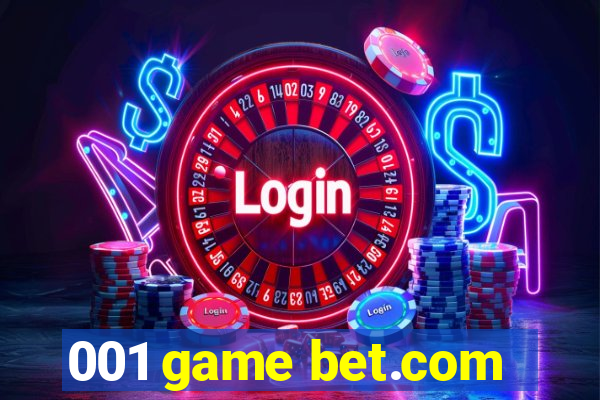 001 game bet.com