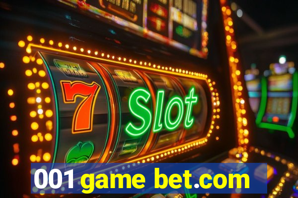 001 game bet.com