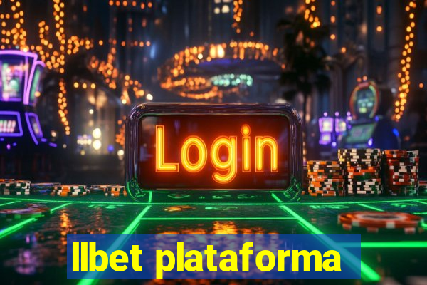 llbet plataforma