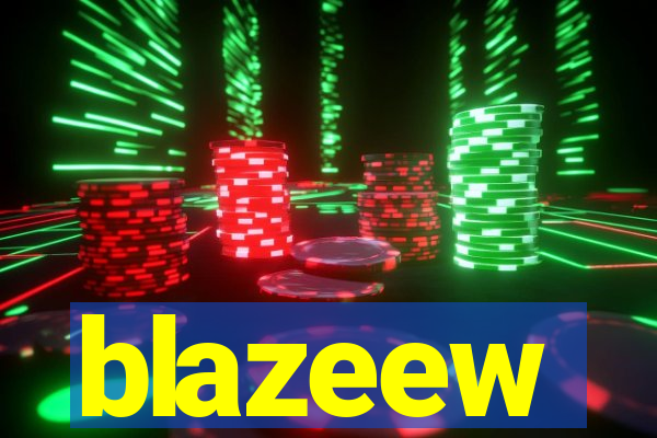 blazeew