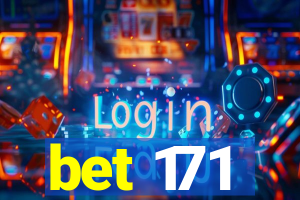 bet 171