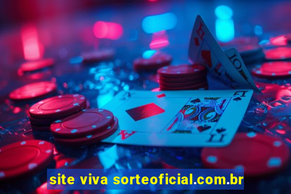 site viva sorteoficial.com.br