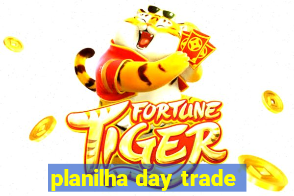 planilha day trade