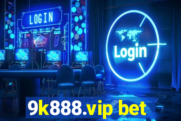 9k888.vip bet