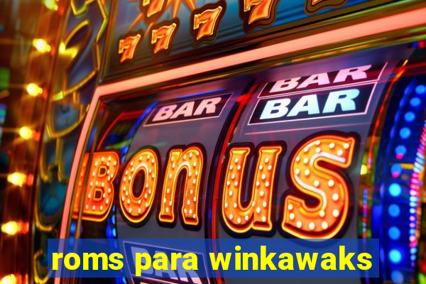 roms para winkawaks