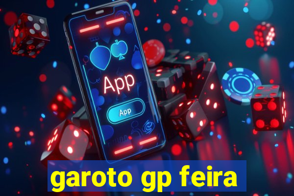 garoto gp feira