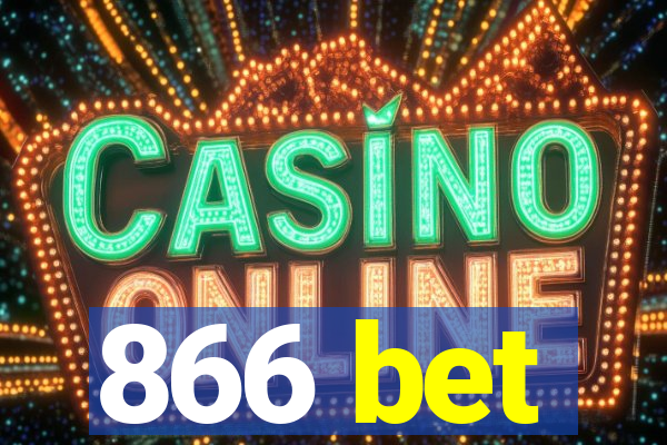 866 bet