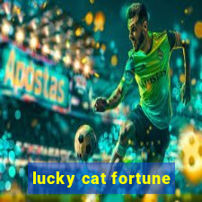 lucky cat fortune