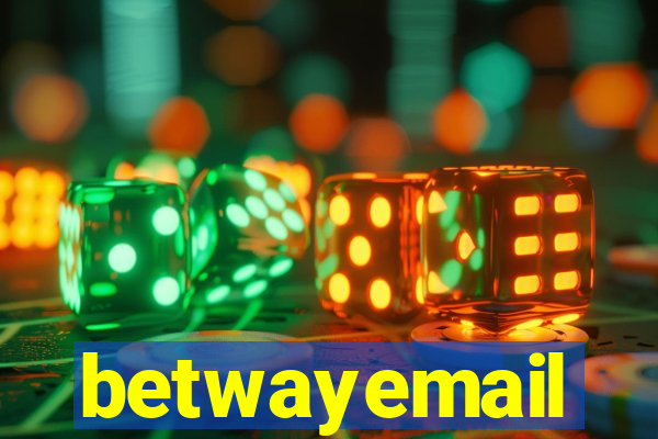 betwayemail
