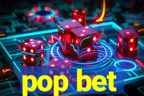 pop bet
