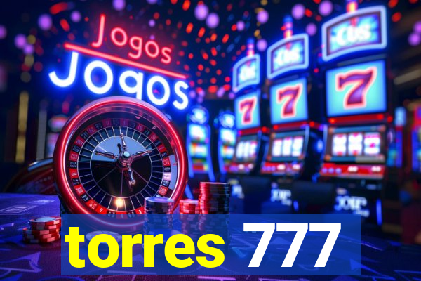 torres 777