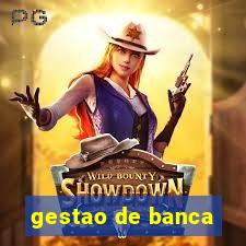 gestao de banca