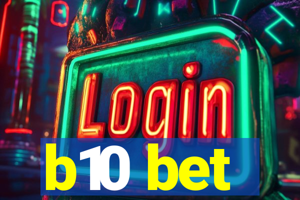 b10 bet