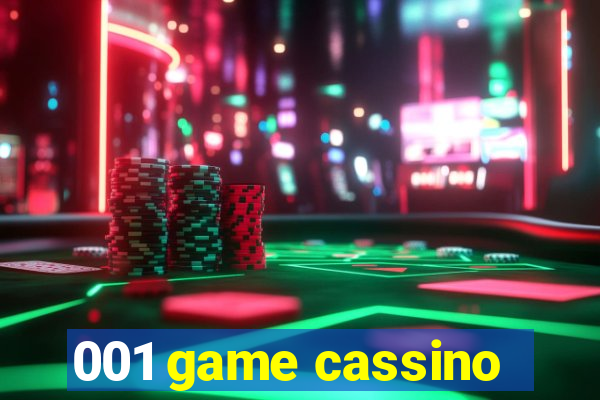 001 game cassino