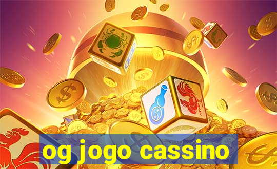 og jogo cassino