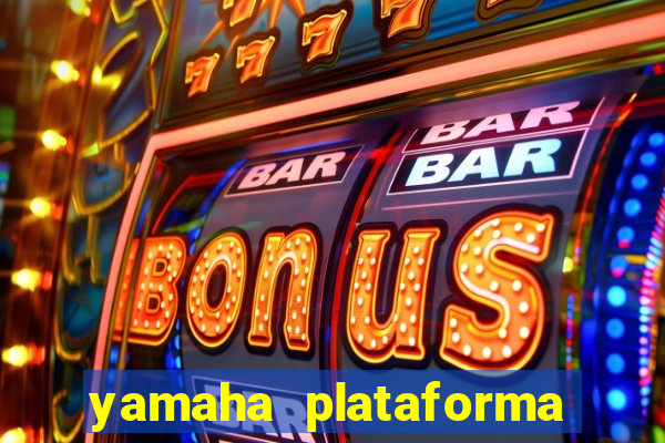 yamaha plataforma de jogos