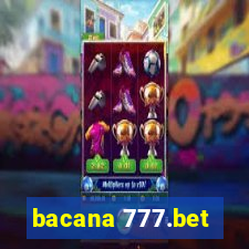bacana 777.bet