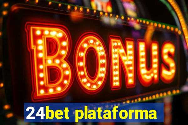 24bet plataforma