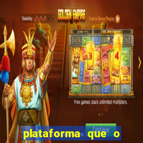 plataforma que o buzeira joga