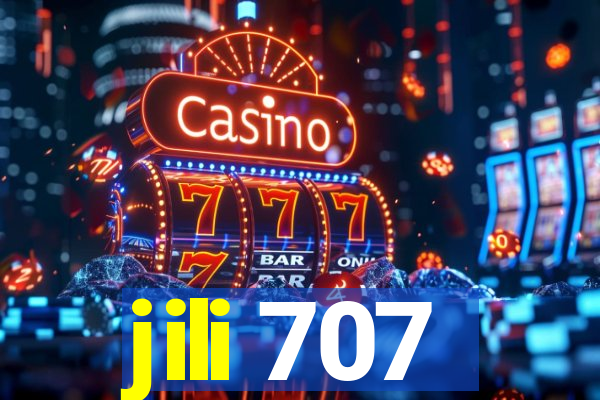 jili 707