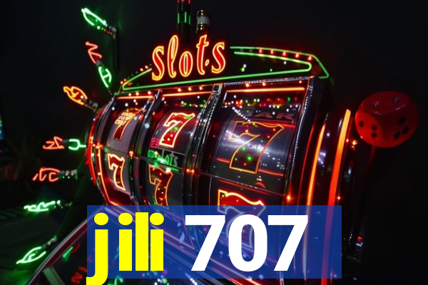 jili 707